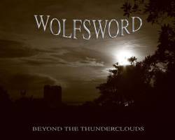 WolfSword : Beyond the Thunderclouds